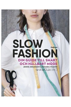Slow fashion: din guide till smart och hållbart mode